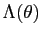 $\Lambda(\theta)$