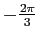 \( -\frac{2\pi }{3} \)