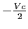 $-\frac{Vc}{2}$