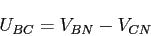 \begin{displaymath}U_{BC}=V_{BN}-V_{CN}\end{displaymath}