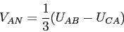 \begin{displaymath}V_{AN}=\frac{1}{3}(U_{AB}-U_{CA})\end{displaymath}