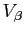 $V_{\beta}$