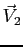 $\vec V_2$
