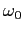 $\omega_0$