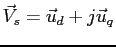 $\vec V_s=\vec u_d+j\vec u_q$