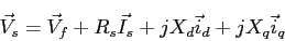 \begin{displaymath}
\vec V_s=\vec V_f+R_s\vec I_s+jX_d\vec i_d+jX_q\vec i_q
\end{displaymath}