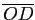 $\overline{OD}$