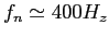 $f_n\simeq400 H_z$