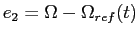 $e_2=\Omega-\Omega_{ref}(t)$